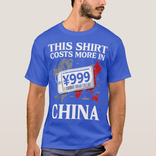 This Shirt Costs More in China (Voorkant)