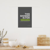 THIS SHOWER IS FOR SINGING – Bathroom Wall Art Poster (Keuken)