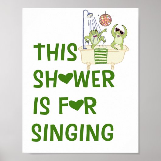 This Shower Is for Singing Funny Frog Wall Poster  (Voorkant)