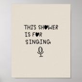 This Shower Is for Singing Poster (Voorkant)