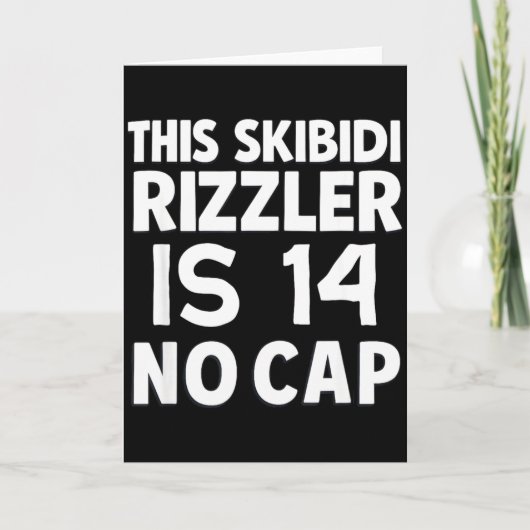 This Skibidi Rizzler Is 14 No Cap 14th Birthday 14 Kaart (Voorkant)