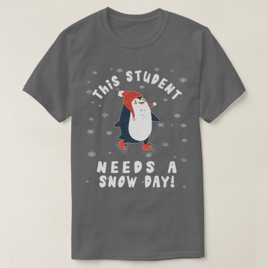 This Student Needs A Snow Day Ice Skating Penguin T-shirt (Design voorkant)