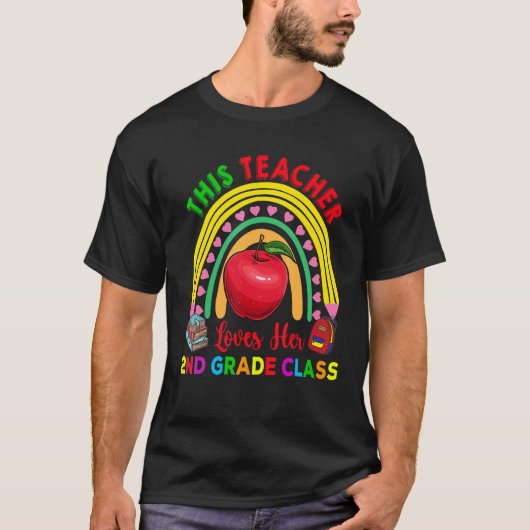 This Teacher Loves 2nd Grade Class Pencil Rainbow T-shirt (Voorkant)