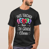 THIS TEACHER LOVES HER 6TH GRADE CLASS Shirts Vale (Voorkant)