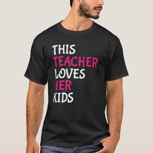 This Teacher Loves Her Kids Valentines Day T-shirt (Voorkant)