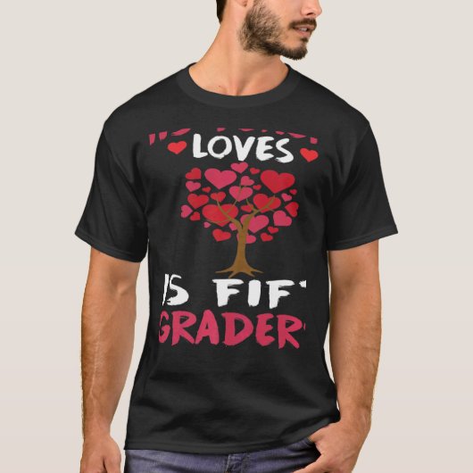 This Teacher Loves His Valentines Day Tree 5th Gra T-shirt (Voorkant)