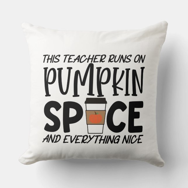 This Teacher Runs On Pumpkin Spice Kussen (Voorkant)