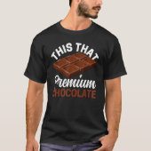 This That  Chocolate  Sweet Tooth Candy T-shirt (Voorkant)