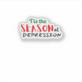 This The Seasonal Depression Holiday Sticker (Voorkant)