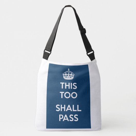 "This too shall pass" Crossbody Tas (Voorkant)