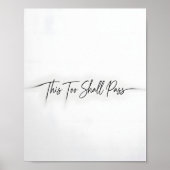This Too Shall Pass Motivational Quote Poster (Voorkant)