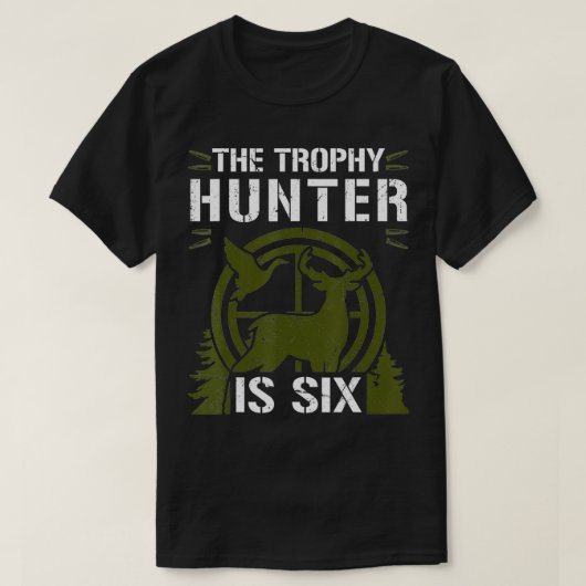 This Trophy Hunter Is Si Duck Deer Hunter 6th Birt T-shirt (Design voorkant)