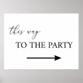 This way to the party sign  poster (Voorkant)