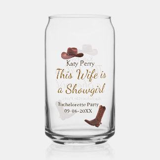 This Wife is a showgirl bachelorette party name da Blikvorm Glas