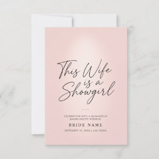 This Wife Is a Showgirl Glam Bachelorette Kaart