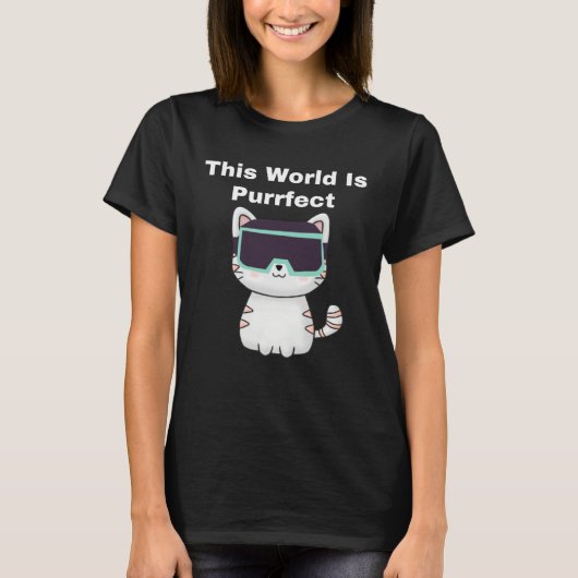 This World Is Purrfect   Cat Gamer VR Virtual Real T-shirt (Voorkant)
