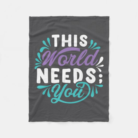 This World Needs You Premium  Fleece Deken (Voorkant)