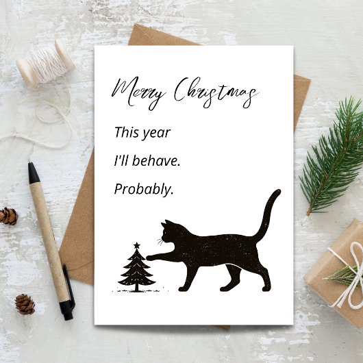 This Year I’ll Behave Probably Funny Cat Christmas Kaart