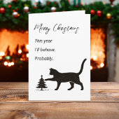 This Year I’ll Behave Probably Funny Cat Christmas Kaart