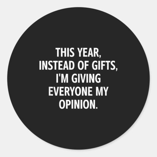 This Year, Instead Of , I'm Giving Everyone My Oni Ronde Sticker (Voorkant)