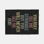 This You May See Me Struggle But You Will Never Se Fleece Deken (Voorkant (Horizontaal))