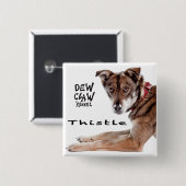 Thistle - Dew Claw Kennel Pup Button (Voorkant /achterkant)