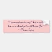 Thomas Aquinas Same God Quote Bumpersticker (Voorkant)