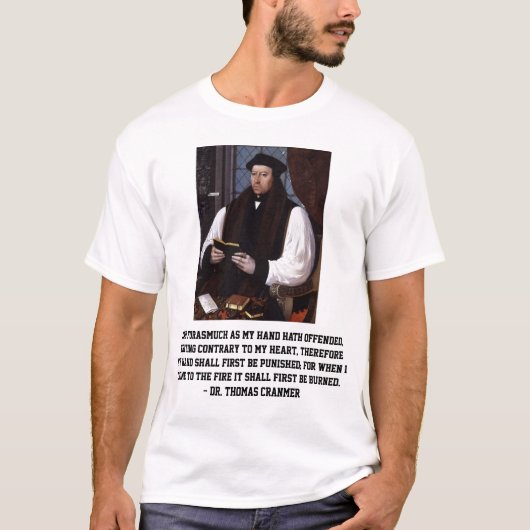 Thomas Cranmer Reformation Repentance Quote T-shirt (Voorkant)