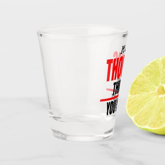 Thomas ding dat je niet zou begrijpen naam shot glas (Links)