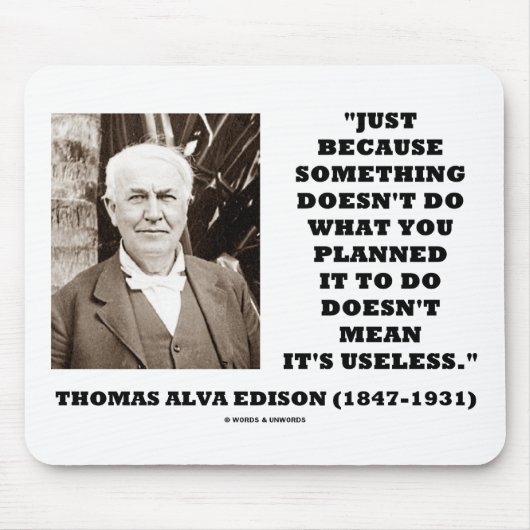 Thomas Edison betekent niet zijn nutteloze prijsop Muismat (Voorkant)