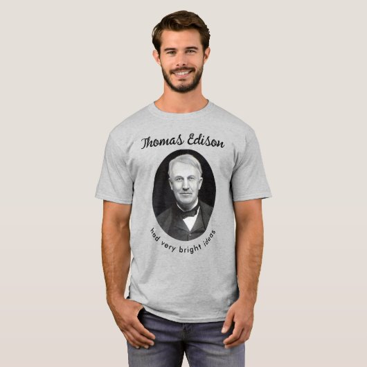 Thomas Edison Bright Ideas T-shirt (Voorkant volledig)