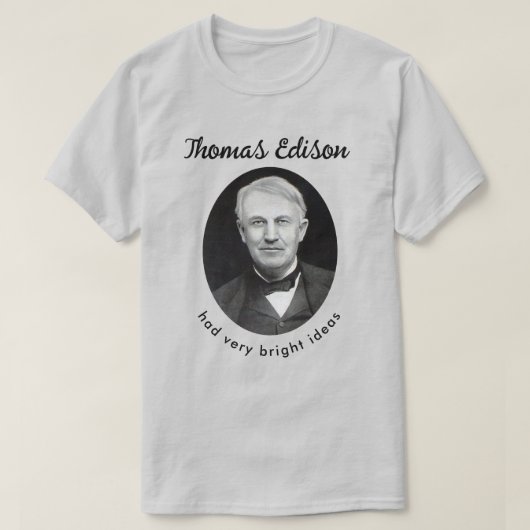 Thomas Edison Bright Ideas T-shirt (Design voorkant)