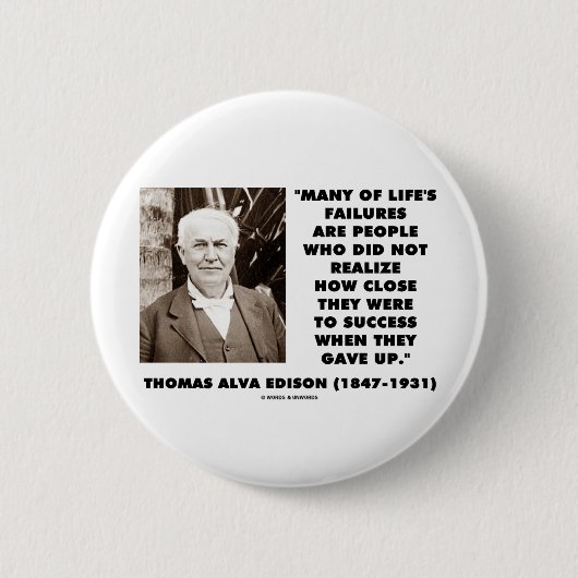 Thomas Edison faalt dicht bij succes en heeft zich Ronde Button 5,7 Cm (Voorkant)