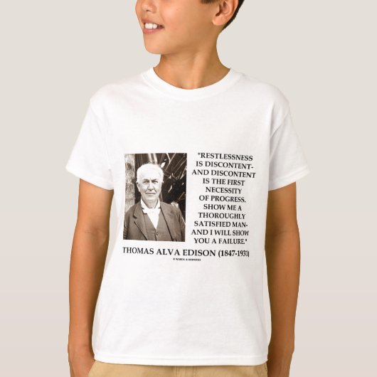 Thomas Edison Restless Discontent Progress T-shirt (Voorkant)