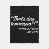 Thomas Jefferson 3 juli Onafhankelijkheidsdag J Fleece Deken (Voorkant)