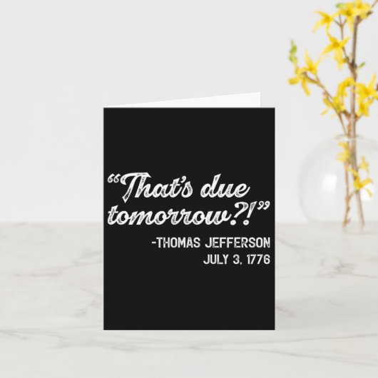 Thomas Jefferson 3 juli Onafhankelijkheidsdag J Kaart (Gele Bloem)