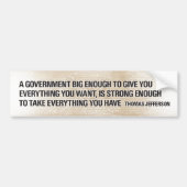 Thomas Jefferson Big Government Bumpersticker (Voorkant)