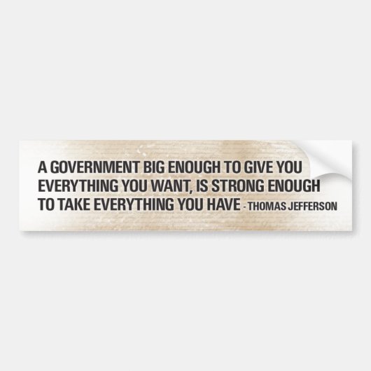 Thomas Jefferson Big Government Bumpersticker (Voorkant)
