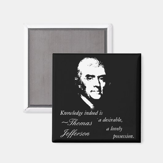 Thomas Jefferson Button (Kenniscitaat) Magneet (Voorkant / Achterkant)