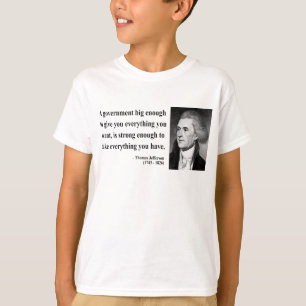 Thomas Jefferson Citaat 1b T-shirt