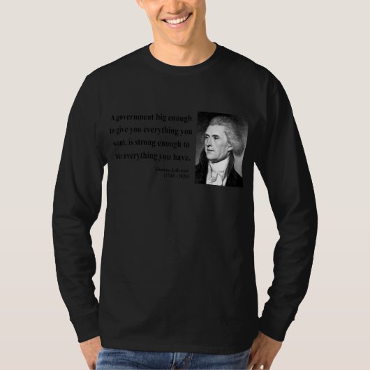 Thomas Jefferson Citaat 1b T-shirt (Voorkant)