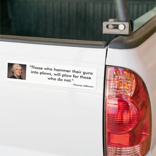 Thomas Jefferson citaat Bumpersticker (Op Truck)