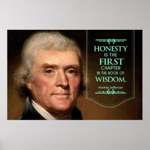 Thomas Jefferson citeert eerlijkheid en is de eers Poster