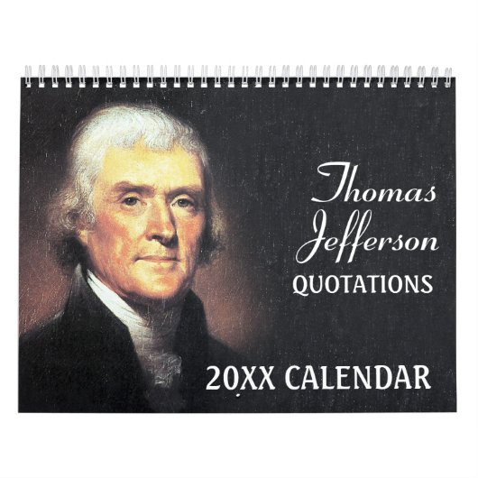 Thomas Jefferson citeert met Presidentiële Foto Kalender (Hoes)