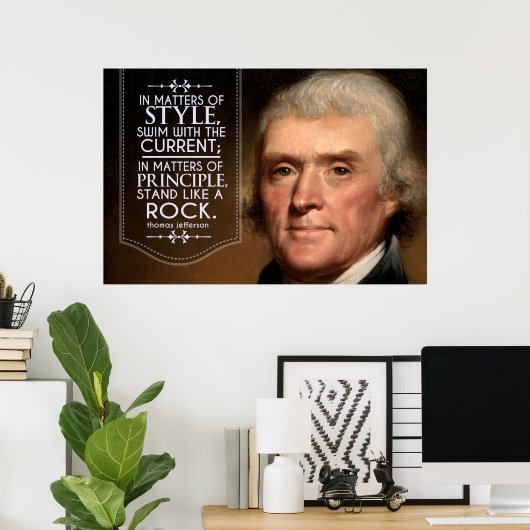 Thomas Jefferson citeert over stijl Poster (Thuiskantoor)
