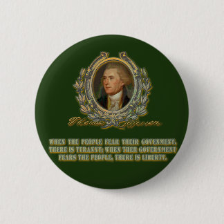 Thomas Jefferson citeert: Overheid en het volk Ronde Button 5,7 Cm