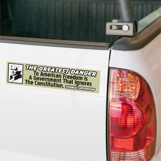 Thomas Jefferson: De grootste gevaar! Bumpersticker (Op Truck)