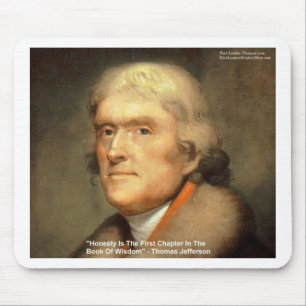 Thomas Jefferson "Eerlijkheid" Wijsheid Citaat Cad Muismat