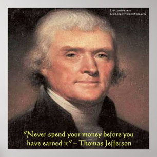 Thomas Jefferson "Geld uitgeven" Wijsheidsquote Po Poster