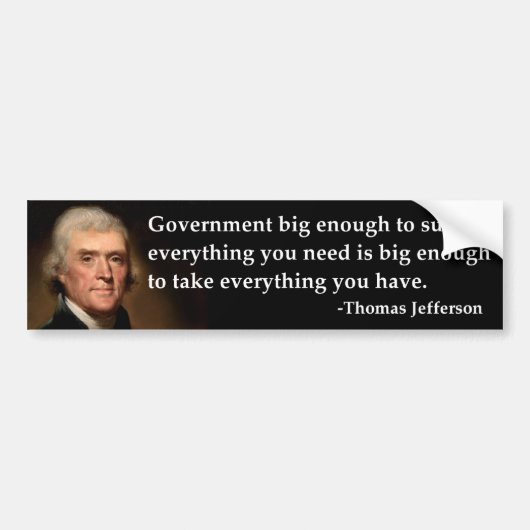Thomas Jefferson Government Big genoeg Bumpersticker (Voorkant)